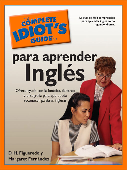 Title details for The Complete Idiot's Guide to Para Aprender Ingles by D.H. Figueredo - Available